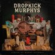 DROPKICK MURPHYS／THIS MACHINE STILL KILLS FASCISTS