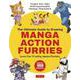 The Ultimate Guide to Drawing Manga Action Furries [単行本]