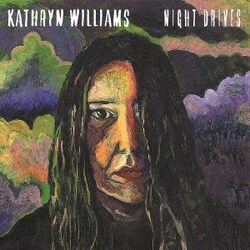 KATHRYN WILLIAMS／NIGHT DRIVES