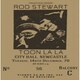 ロッド・スチュワート／トゥーン・ラ・ラ - ライヴ・アットBBCニューキャッソル・シティー・ホール 1976