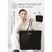 BEAUTY&YOUTH UNITED ARROWS BIG TOTE BAG BOOK [ムックその他]