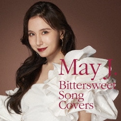 May J.／Bittersweet Song Covers