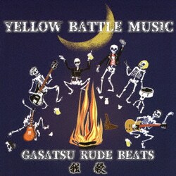 我殺RUDE BEATS／YELLOW BATTLE MUSIC