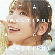 STAY BEAUTIFUL STAY BEAUTIFUL
