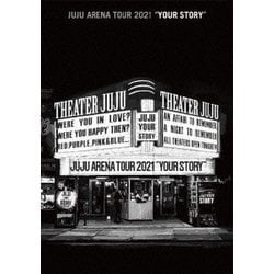 JUJU／JUJU ARENA TOUR 2021「YOUR STORY」 [DVD]