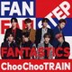FANTASTICS from EXILE TRIBE／Choo Choo TRAIN