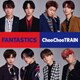 FANTASTICS from EXILE TRIBE／Choo Choo TRAIN