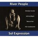 River People／Sol Expression
