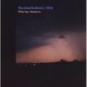 Masatomo Yoshizawa, XTAL／Playing Nowhere