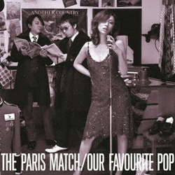 paris match／Our Favourite Pop
