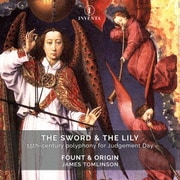 The Sword & The Lily 最後の審判のための15世紀のポリフォニー