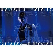 Tomori Kusunoki Zepp TOUR 2022 SINK FLOAT