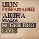 深町純&和田アキラ／SUPER DUO Live
