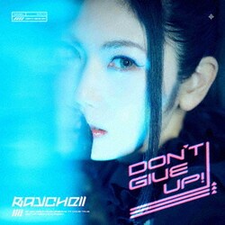 Raychell／DON'T GIVE UP!