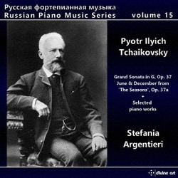 ステファーニア・アルジェンティエーリ／ロシアのピアノ作品集 第15集:チャイコフスキー