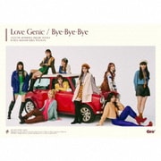 Love Genic/Bye-Bye-Bye
