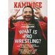 KAMINOGE〈130〉プロレスデビュー20周年 中邑真輔に20の質問 [単行本]