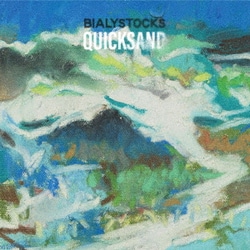 Bialystocks／Quicksand