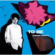TO BE