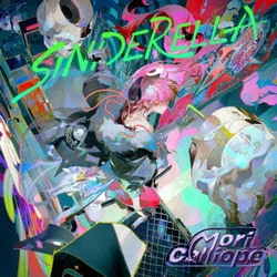 Mori Calliope／SINDERELLA
