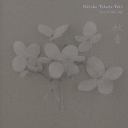 Hiroko Takada Trio／秋音 Akine Live at cool jojo