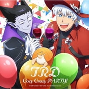 Cozy Crazy PARTY!