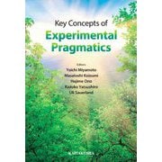 Key Concepts of Experimental Pragmatics [単行本]