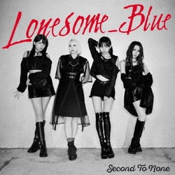 Lonesome_Blue／Second To None