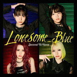 Lonesome_Blue／Second To None