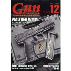 月刊 Gun Professionals (ガン・プロフェッショナルズ) 2022年 12月号 [雑誌]