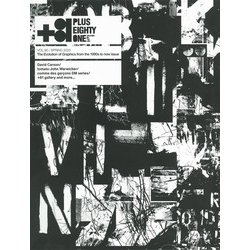 ＋８１　Ｖｏｌ．９０－Ｔｈｅ　Ｅｖｏｌｕｔｉｏｎ　ｏｆ　Ｇｒａｐｈｉｃｓ　ｆｒｏｍ　ｔｈｅ　１９９０ｓ　ｔｏ　ｎｏｗ　ｉｓ(＋81) [単行本]