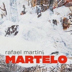 Rafael Martini／Martelo