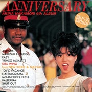 ANNIVERSARY FROM NEW YORK AND NASSAU AKINA NAKAMORI 6TH ALBUM (+1)[オリジナル・カラオケ付]<2022ラッカーマスターサウンド>