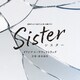 斎木達彦／読売テレビ・日本テレビ系 木曜ドラマ Sister オリジナル・サウンドトラック