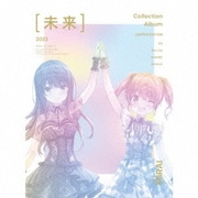 Collection Album [未来]
