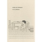 Goldie the Dollmaker―LIMITED EDITION TYPE A 人形づくりのゴールディーBOXセット [ムックその他]