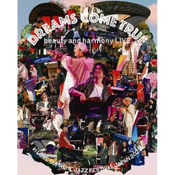 DREAMS COME TRUE／DREAMS COME TRUE beauty and harmony LIVE in LOVE SUPREME JAZZ FESTIVAL JAPAN 2022 [Blu-ray Disc]