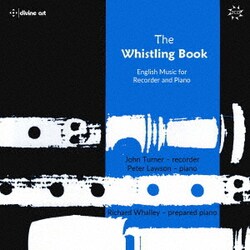 THE WHISTLING BOOK リコーダーとピアノのための英国音楽集