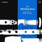 THE WHISTLING BOOK リコーダーとピアノのための英国音楽集