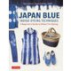 Japan Blue Indigo Dyeing Techniques [単行本]