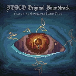 GEWGAWLY I AND THOU／NORCO ORIGINAL SOUNDTRACK