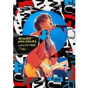 SHUGO NAKAMURA 2nd LIVE TOUR ~+ING~