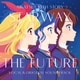 わか・ふうり・ゆな・れみ・えり・りすこ・るか・りえ・みき/MONACA／『アイカツ! 10th STORY ～未来へのSTARWAY～』ボーカル&オリジナルサウンドトラック