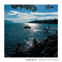 CORE PORT×Quiet Corner:Landscape 02