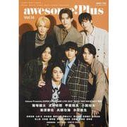 awesome! Plus Vol.14（SHINKO MUSIC MOOK） [ムックその他]
