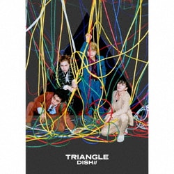 DISH//／TRIANGLE