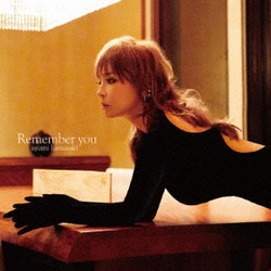 浜崎あゆみ／Remember you