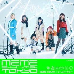 ミームトーキョー／MEME TOKYO.