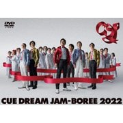 CUE DREAM JAM-BOREE 2022