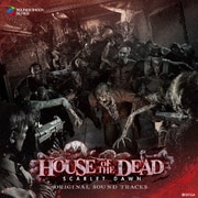 HOUSE OF THE DEAD ~SCARLET DAWN~ ORIGINAL SOUND TRACKS